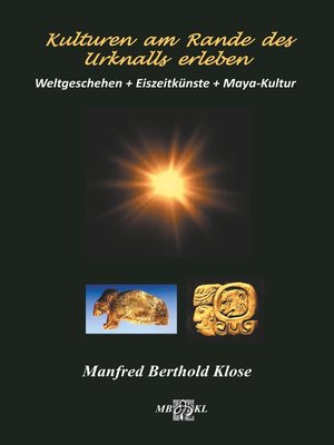cover image of Kulturen am Rande des Urknalls erleben
